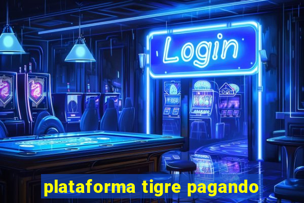 plataforma tigre pagando